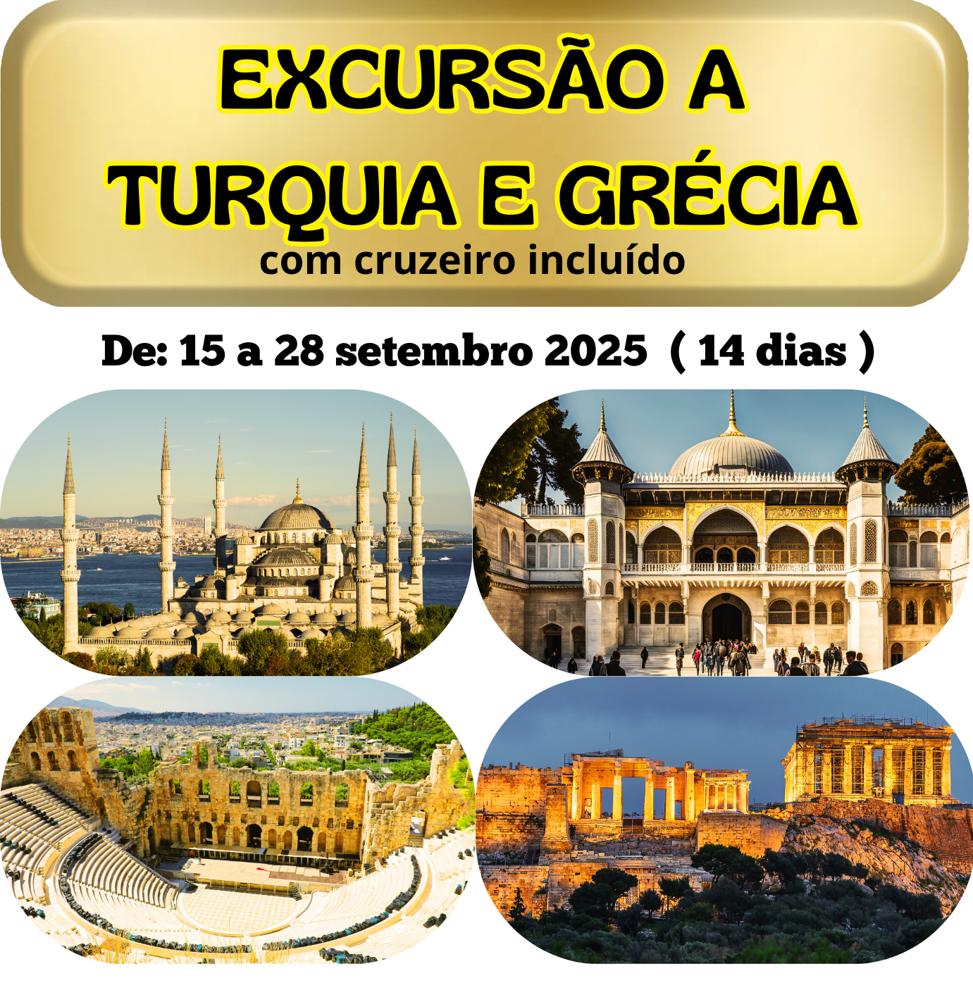 EXCURSÃO A TURQUIA E GRÈCIA